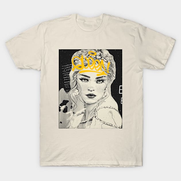 Fashion Queen T-Shirt by Sarokey